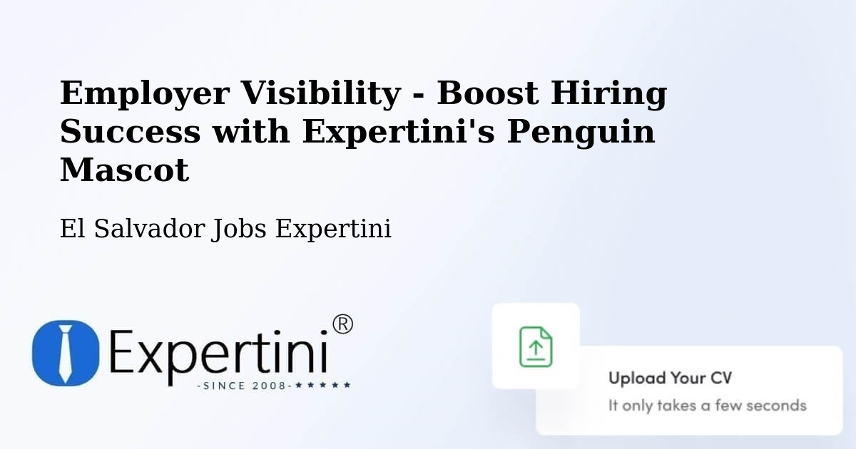 CV and Resume Visibility Optimization – Concepción Batres - El Salvador Jobs Expertini